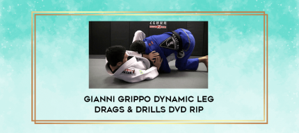 Gianni Grippo Dynamic Leg Drags & Drills DVD Rip digital courses