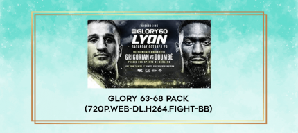 Glory 63-68 Pack (720p.WEB-DL.H264.Fight-BB) digital courses