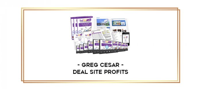 Greg Cesar - Deal Site Profits digital courses
