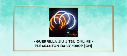 Guerrilla Jiu Jitsu Online - Pleasanton Daily 1080p [CN] digital courses