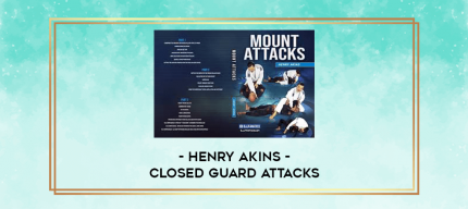 Henry Akins - Closed Guard Attacks digital courses