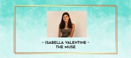 Isabella Valentine - The Muse digital courses