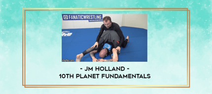 JM Holland - 10th Planet Fundamentals digital courses