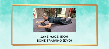 Jake Mace: Iron Bone Training (DVD) digital courses