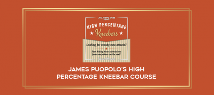 James Puopolo's High Percentage Kneebar Course digital courses