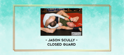 Jason Scully - Closed Guard digital courses