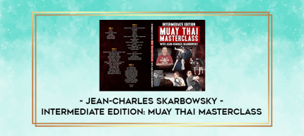 Jean-Charles Skarbowsky - Intermediate Edition: Muay Thai Masterclass digital courses