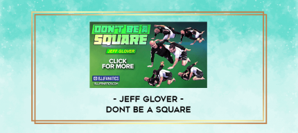 Jeff Glover - Dont Be A Square digital courses