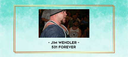 531 Forever - Jim Wendler digital courses