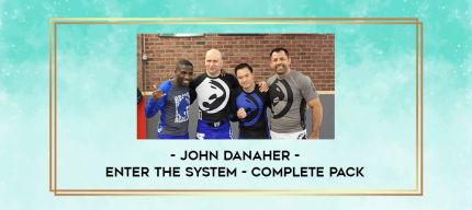 John Danaher - Enter The System - Complete Pack digital courses