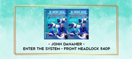 John Danaher - Enter The System - Front Headlock 540p digital courses