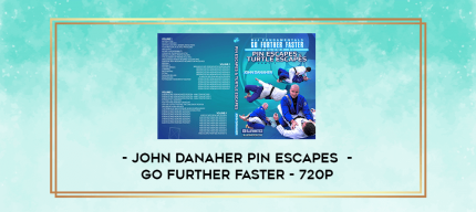 John Danaher Pin Escapes  - Go Further Faster - 720p digital courses