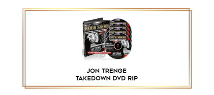 Jon Trenge Takedown DVD Rip digital courses