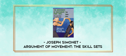 Joseph Simonet - Argument Of Movement: The Skill Sets digital courses
