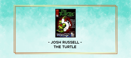 Josh Russell - The Turtle digital courses