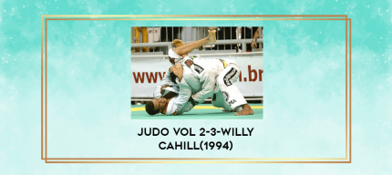 Judo vol 2-3-Willy Cahill(1994) digital courses