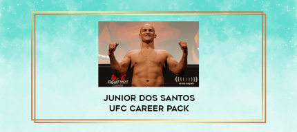 Junior dos Santos UFC Career Pack digital courses