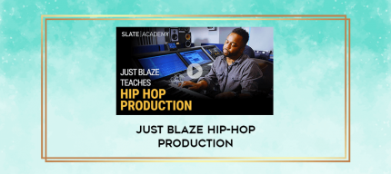 Just Blaze Hip-Hop Production digital courses