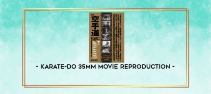 KARATE-DO 35MM MOVIE REPRODUCTION digital courses