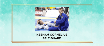 Keenan Cornelius Belt Guard digital courses