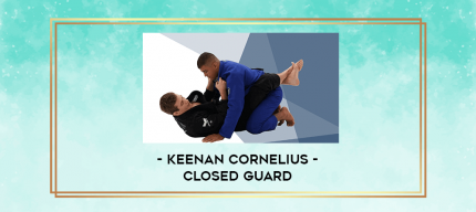 Keenan Cornelius - Closed Guard digital courses