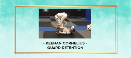 Keenan Cornelius - Guard Retention digital courses