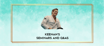 Keenan's Seminars and Q&As digital courses