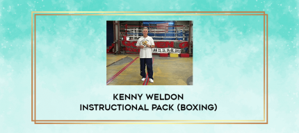 Kenny Weldon Instructional Pack (Boxing) digital courses