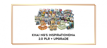 Khai Ng's InspirationDNA 2.0 PLR + Upgrade digital courses