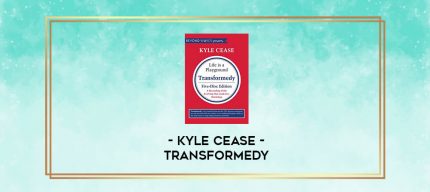 Kyle Cease - Transformedy digital courses