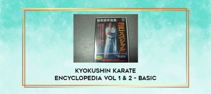 Kyokushin Karate Encyclopedia Vol 1 & 2 - Basic digital courses