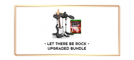 LET THERE BE ROCK - UPGRADED BUNDLE digital courses