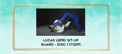 LUCAS LEPRI SIT-UP GUARD - Disc 1 (720p) digital courses