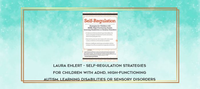 Laura Ehlert - Self-Regulation Strategies for Children with ADHD