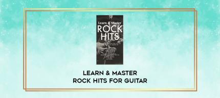 Learn & Master Rock Hits for Guitar digital courses