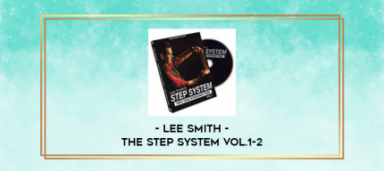 Lee Smith - The Step System Vol.1-2 digital courses