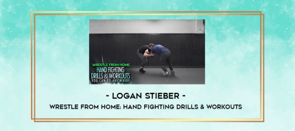 Logan Stieber - Wrestle From Home: Hand Fighting Drills & Workouts digital courses