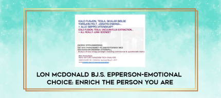 Lon McDonald BJ.S. Epperson-Emotional Choice: Enrich the Person You Are digital courses