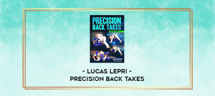 Lucas Lepri - Precision Back Takes digital courses