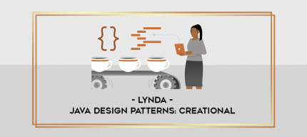 Lynda - Java Design Patterns: Creational digital courses