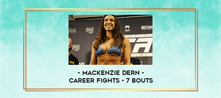 Mackenzie Dern - Career Fights - 7 bouts digital courses