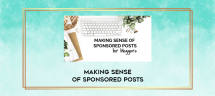 Making Sense of Sponsored Posts - Making Sense of Sponsored Posts digital courses