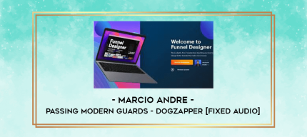 Marcio Andre - Passing Modern Guards - Dogzapper [Fixed Audio] digital courses