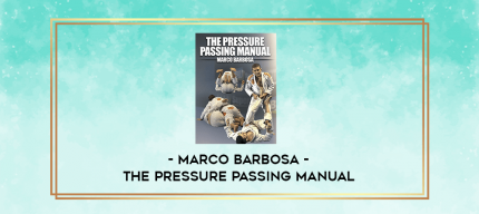 The Pressure Passing Manual by Marco Barbosa digital courses