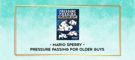 Pressure Passing for Older Guys - Mario Sperry digital courses