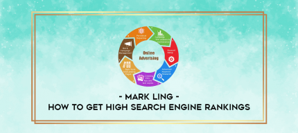 Mark Ling - How To Get High Search Engine Rankings digital courses