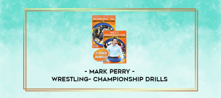 Mark Perry- Wrestling- Championship Drills digital courses