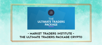 Market Traders Institute - The Ultimate Traders Package crypto digital courses