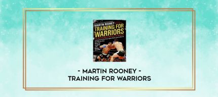 Martin Rooney - Training For Warriors digital courses