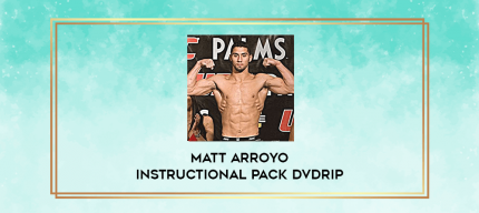 Matt Arroyo Instructional pack DVDrip digital courses